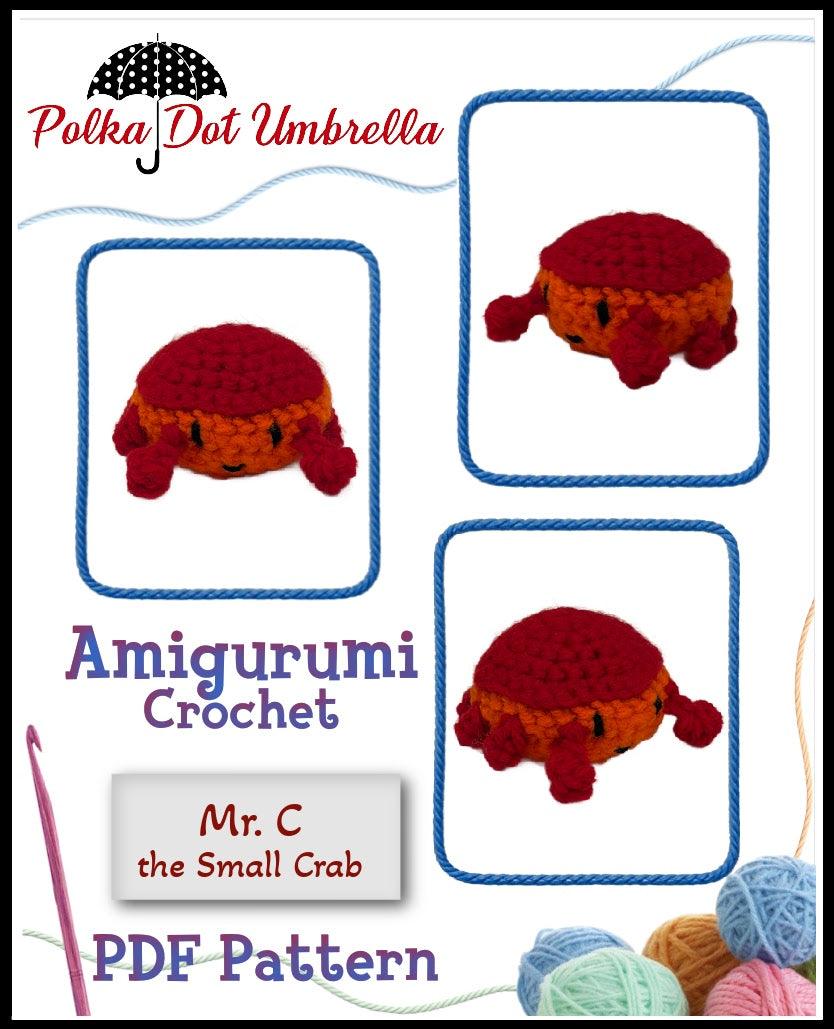 Mr. C the Small Crab Amigurumi Crochet Pattern