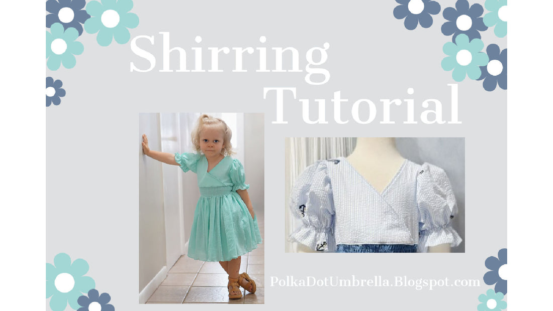 Shirring Tutorial