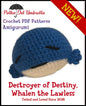 Destroyer of Destiny Whalen the Lawless Big Whale Amigurumi Crochet Pattern