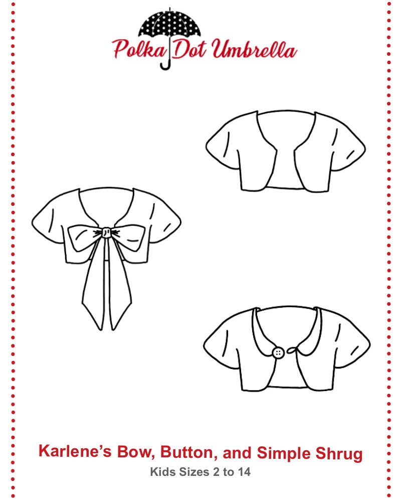 Karlene's Bow, Button, or Simple Shrug for Kids