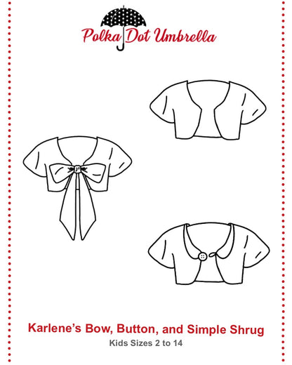 Karlene's Bow, Button, or Simple Shrug for Kids